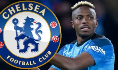 5 Reasons Victor Osimhen will not sign for Chelsea
