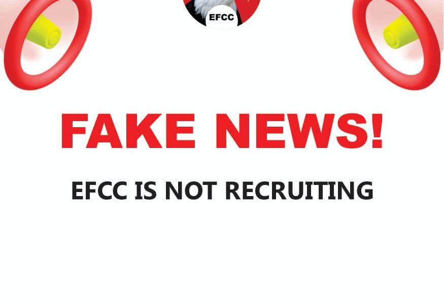 EFCC raises alert over fake news on recruitment