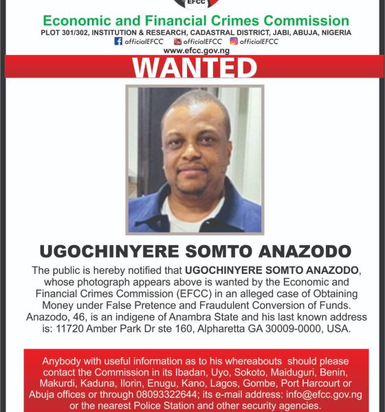 EFCC declares US-based Nigerian, Anazodo, wanted for fraud...