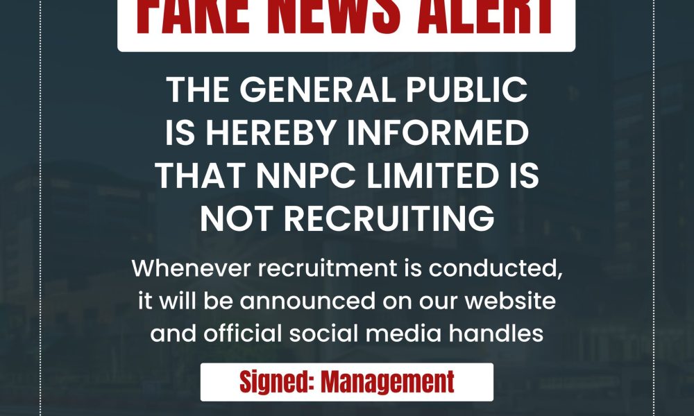 NNPC raises alerts over fake news, says Company not recruiting