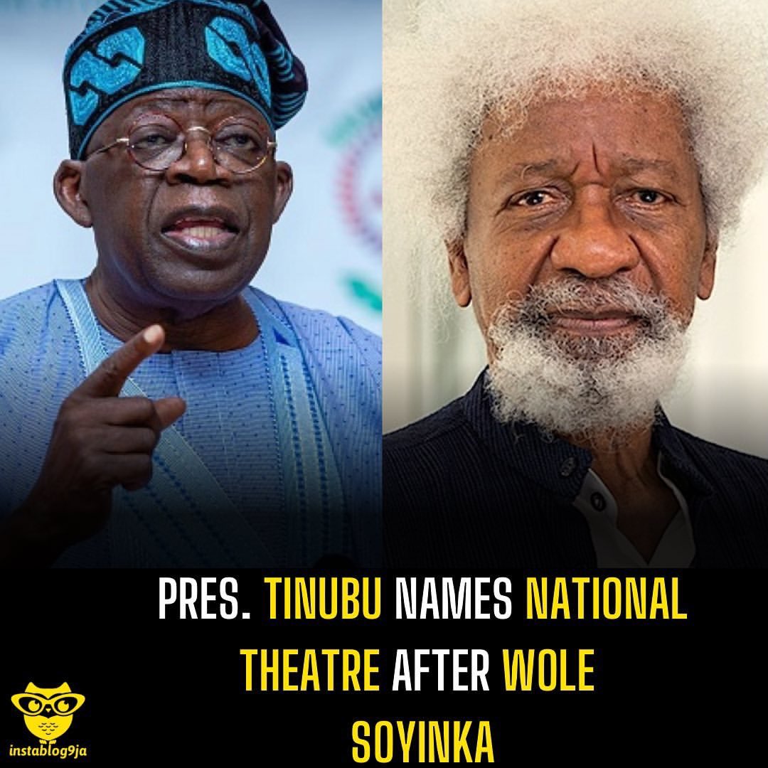 Tinubu names National Theater after Wole Soyinka