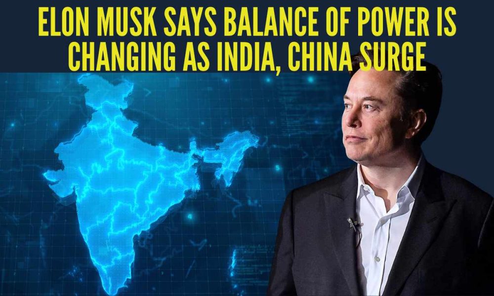 Musk flags power shift as China, India lead 2026 global growth