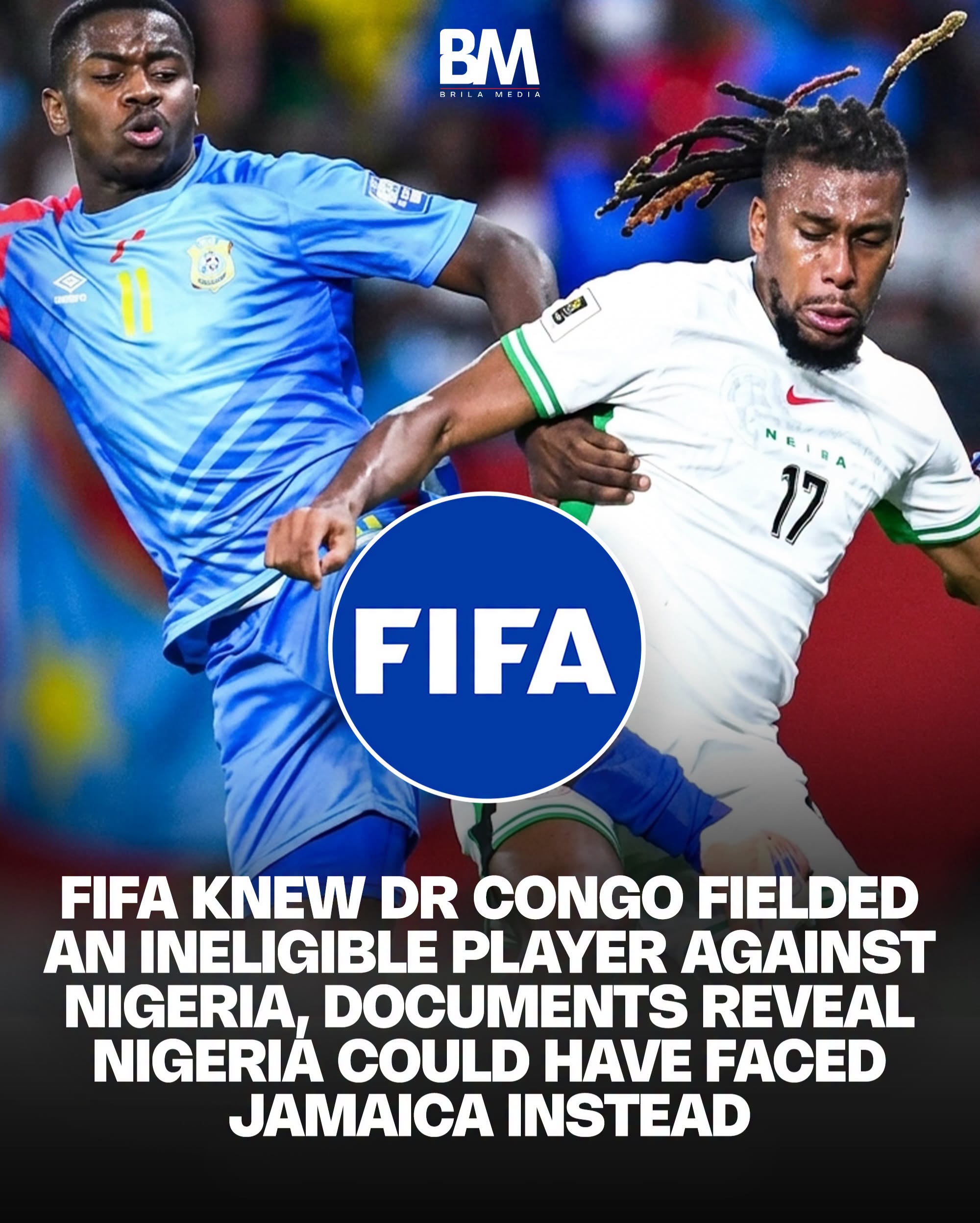 Nigeria’s World Cup exit under spotlight as FIFA’s DR Congo files emerge